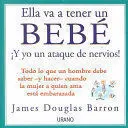 ELLA VA A TENER UN BEBÉ