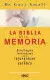 LA BIBLIA DE LA MEMORIA
