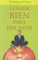 COMER BIEN PARA TRIUNFAR