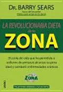 LA REVOLUCIONARIA DIETA DE LA ZONA