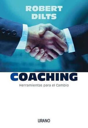 * COACHING: HERRAMIENTAS PARA EL CAMBIO