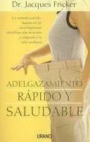 ADELGAZAMIENTO RÁPIDO Y SALUDABLE