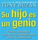 SU HIJO ES UN GENIO