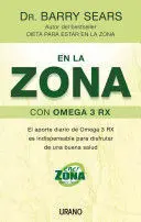 EN LA ZONA CON OMEGA 3 RX