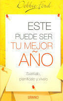 ESTE PUEDE SER TU MEJOR AÑO