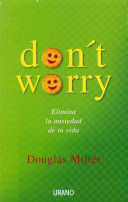 DON'T WORRY