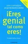 ERES GENIAL TAL COMO ERES! (HIJO)