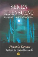 SER EN EL ENSUEÑO