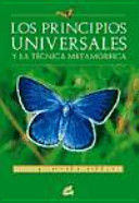 LOS PRINCIPIOS UNIVERSALES Y LA TÉCNICA METAMÓRFICA