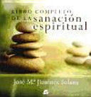 LIBRO COMPLETO DE LA SANACIÓN ESPIRITUAL