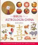 LA BIBLIA DE LA ASTROLOGÍA CHINA