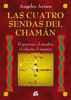 * LAS CUATRO SENDAS DEL CHAMÁN
