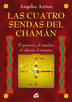 * LAS CUATRO SENDAS DEL CHAMÁN