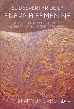 EL DESPERTAR DE LA ENERGÍA FEMENINA