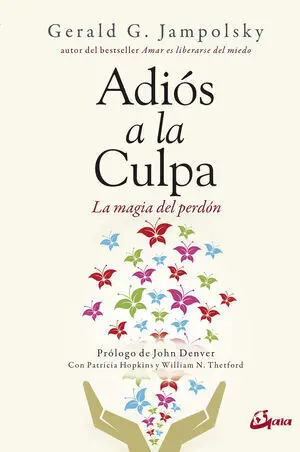 * ADIÓS A LA CULPA