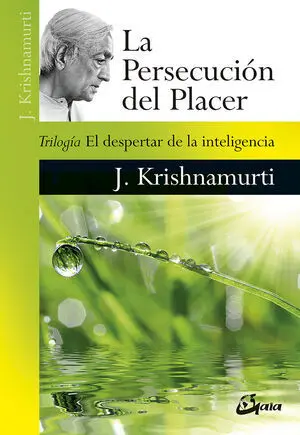 * LA PERSECUCIÓN DEL PLACER