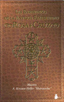 ENSEÑANZAS DE LA ANTIGUA FRATERNIDAD ROSACRUZ