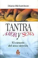 TANTRA: AMOR Y SEXO