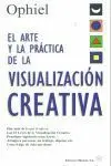 EL ARTE Y LA PRÁCTICA DE LA VISUALIZACIÓN CREATIVA