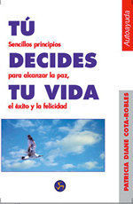 TÚ DECIDES TU VIDA