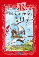 EL LIBRO ROJO DE LOS CUENTOS DE HADAS