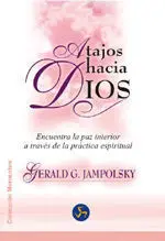 ATAJOS HACIA DIOS