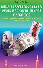 RITUALES SECRETOS PARA LA INAUGURACIÓN DE TIENDAS Y NEGOCIOS