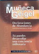 DECLARACIONES DE ABUNDANCIA / TÚ PUEDES DESARROLLAR UNA CONCIENCIA SUPERIOR