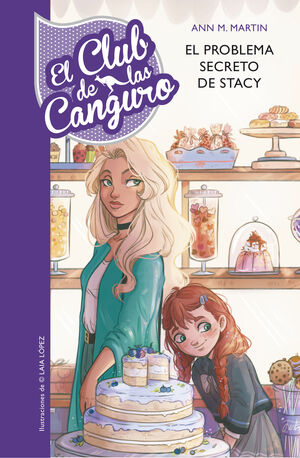 EL CLUB DE LAS CANGURO 3: EL PROBLEMA SECRETO DE STACEY