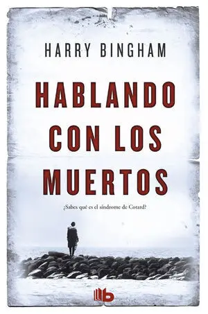 *HABLANDO CON LOS MUERTOS
