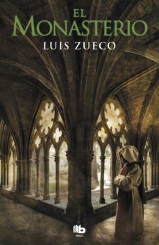 TRILOGÍA MEDIEVAL 3: EL MONASTERIO