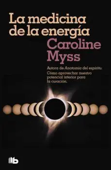 * LA MEDICINA DE LA ENERGÍA