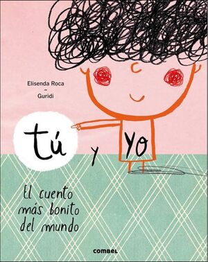 TÚ Y YO. EL CUENTO MÁS BONITO DEL MUNDO