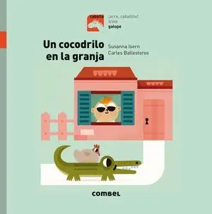 GALOPE - UN COCODRILO EN LA GRANJA