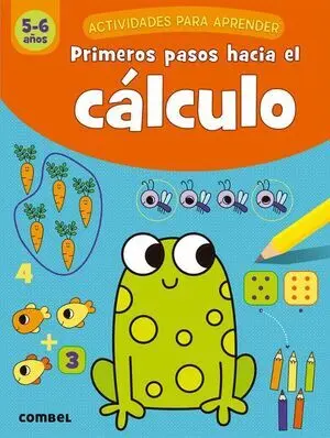 PRIMEROS PASOS HACIA EL CÁLCULO (5-6 AÑOS)