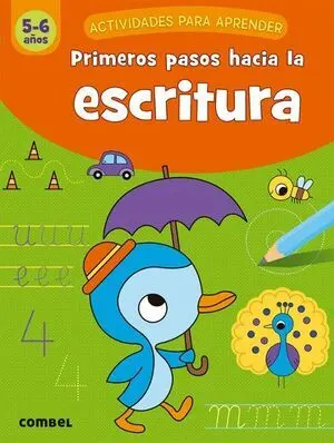 PRIMEROS PASOS HACIA LA ESCRITURA (5-6 AÑOS)