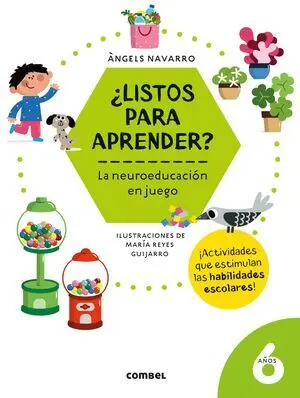¿LISTOS PARA APRENDER? LA NEUROEDUCACION EN JUEGO 6 AÑOS