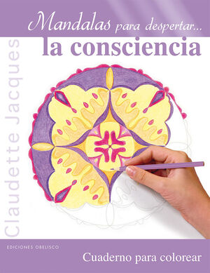 * MANDALAS PARA DESPERTAR...LA CONSCIENCIA