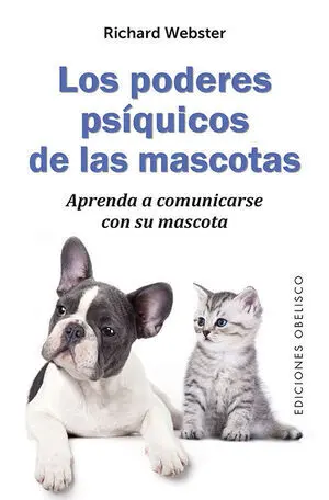 * LOS PODERES PSÍQUICOS DE LAS MASCOTAS