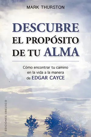 * DESCUBRE EL PROPÓSITO DE TU ALMA