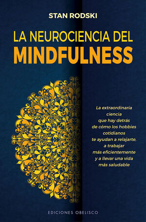 LA NEUROCIENCIA DEL MINDFULNESS. RODSKI, STAN. Libro en papel ...