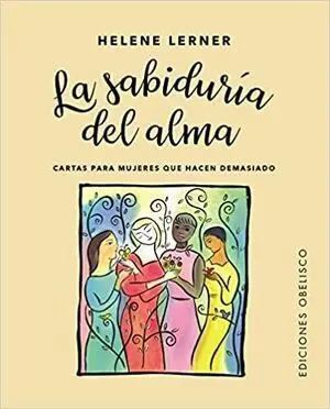 LA SABIDURIA DEL ALMA + CARTAS