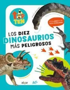 LOS DIEZ DINOSAURIOS MÁS PELIGROSOS