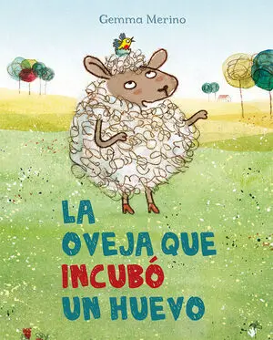 *LA OVEJA QUE INCUBÓ UN HUEVO