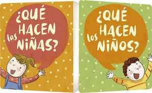 * ¿QUÉ HACEN LAS NIÑAS? ¿QUÉ HACEN LOS NIÑOS?