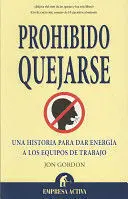 PROHIBIDO QUEJARSE
