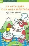 LA VACA SARA Y LA NATA MONTADA (LETRA DE PALO)