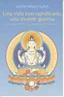 UNA VIDA CON SIGNIFICADO, UNA MUERTE GOZOSA