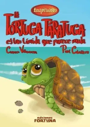 LA TORTUGA TARATUGA ES TAN TÍMIDA QUE PARECE