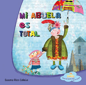 * MI ABUELA ES TOTAL